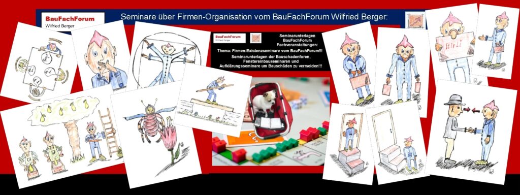 Firmenführungsseminare vom BauFachForum:
Firmenführung oder ist der Chef immer der Chef???
Der Autor hat 2x in Folge den deutschen Innovations-Preis im Handwerk gewonnen. Ausgeschrieben von der deutschen Luft- und Raumfahrttechnik. Dafür hat der Autor sehr viel Geld unter wenigen bestandenen Teilnehmern bekommen.
Entscheidend war, dass dies der ersten namhaften Preise im gesamten Handwerk war.
Einfach das Bild anklicken und Ihr kommt auf ein spannendes Video vom BauFachForum meist zur Sache direkt. Dabei verlasst Ihr das BauFachForum und kommt auf unsere YouTube Seite.    
