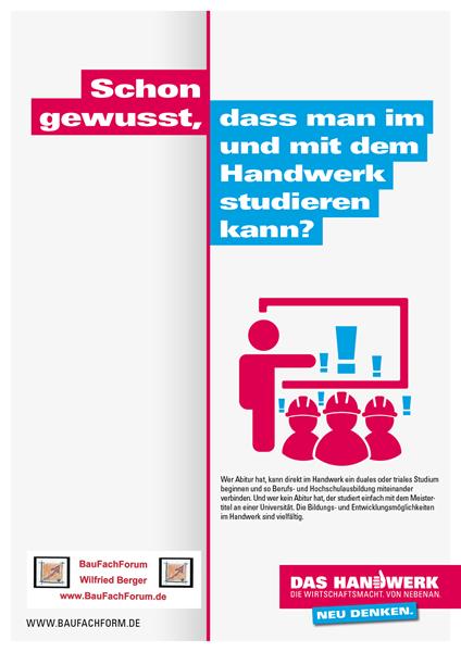 Schon gewusst, dass man im und mit dem Handwerk studieren kann? Das Handwerk neu denken. Das Handwerk in Deutschland und die Berufsausbildung.