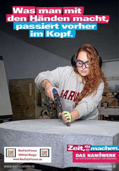 Was man mit den Händen macht, passiert vorher im Kopf. Zeit zu machen. Das Handwerk neu denken. Das Handwerk in Deutschland und die Berufsausbildung.