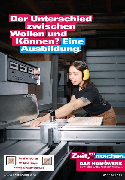 Der Unterschied zwischen Wollen und Können? Eine Ausbildung im Handwerk. Zeit zu machen. Das Handwerk neu denken. Das Handwerk in Deutschland und die Berufsausbildung.