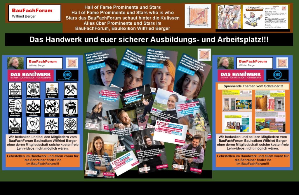 Thema: Wer ist wer oder Übersetzt ins Englische Who’s Who?
Menschen und Dinge begreifen aus dem BauFachForum.
Das Handwerk ist das Fundament der deutschen Wirtschaft.
Einfach das Bild anklicken und Ihr kommt auf ein spannendes Video vom BauFachForum zum Thema und der Ausbildung im Handwerk. Dabei verlasst Ihr das BauFachForum und kommt auf unseren YouTube Kanal vom BauFachForum.
